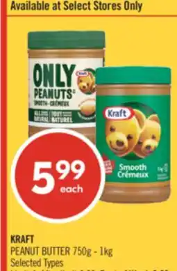 Shoppers Drug Mart KRAFT PEANUT BUTTER 750g - 1kg offer