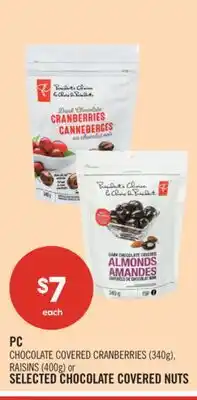 Shoppers Drug Mart PC CHOCOLATE COVERED CRANBERRIES (340g), RAISINS (400g) or SELECTED CHOCOLATE COVERED NUTS offer