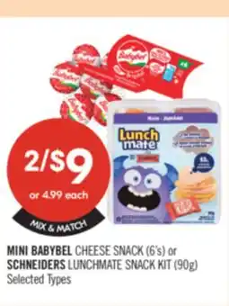 Shoppers Drug Mart MINI BABYBEL Cheese Snack (6's) or SCHNEIDERS LUNCHMATE Snack Kit (90g) offer