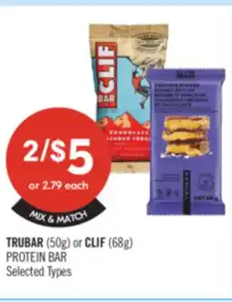 Shoppers Drug Mart TRUBAR (50g) or CLIF (68g) PROTEIN BAR offer