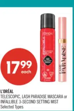 Shoppers Drug Mart L'ORÉAL TELESCOPIC, LASH PARADISE MASCARA or INFALLIBLE 3-SECOND SETTING MIST offer