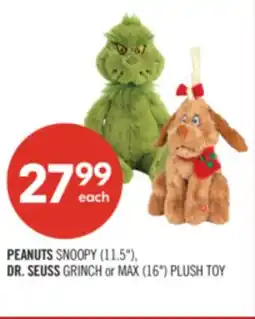 Shoppers Drug Mart PEANUTS SNOOPY (11.5), DR. SEUSS GRINCH or MAX (16) PLUSH TOY offer