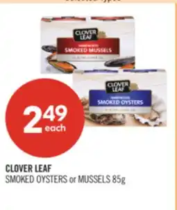 Shoppers Drug Mart CLOVER LEAF SMOKED OYSTERS or MUSSELS offer