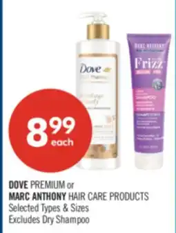 Shoppers Drug Mart DOVE PREMIUM or MARC ANTHONY HAIR CARE PRODUCTS offer