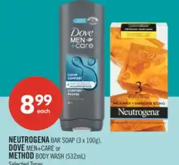 Shoppers Drug Mart NEUTROGENA BAR SOAP (3 x 100g), DOVE MEN+CARE or METHOD BODY WASH (532mL) offer