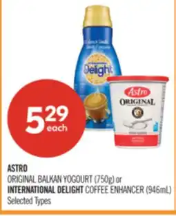 Shoppers Drug Mart ASTRO ORIGINAL BALKAN YOGOURT (750g) or INTERNATIONAL DELIGHT COFFEE ENHANCER (946mL) offer