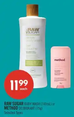 Shoppers Drug Mart RAW SUGAR BODY WASH (740mL) or METHOD DEODORANT (75g) offer