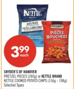 Shoppers Drug Mart SNYDER'S OF HANOVER PRETZEL PIECES (240g) or KETTLE BRAND KETTLE COOKED POTATO CHIPS (156g - 198g) offer