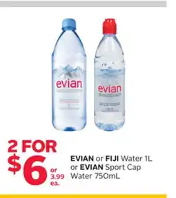 Rexall EVIAN or FIJI Water 1L or EVIAN Sport Cap Water 750mL offer
