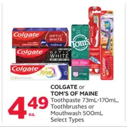 Rexall COLGATE or TOM'S OF MAINE Toothpaste 73mL-170mL, Toothbrushes or Mouthwash 500mL offer