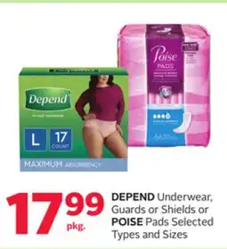 Rexall DEPEND Underwear, Guards or Shields or POISE Pads offer