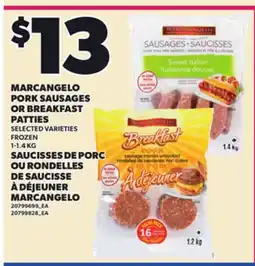 Independent City Market MARCANGELO PORK SAUSAGES OR BREAKFAST PATTIES, 1-1.4 KG offer
