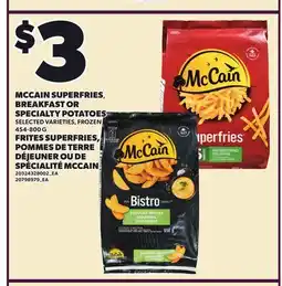 Independent City Market MCCAIN SUPERFRIES, BREAKFAST OR SPECIALTY POTATOES, 454-800 G offer