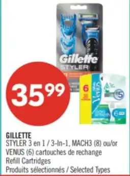 Pharmaprix GILLETTE STYLER 3 en 1 / 3-In-1, MACH3 (8) VENUS or Refill Cartridges offer