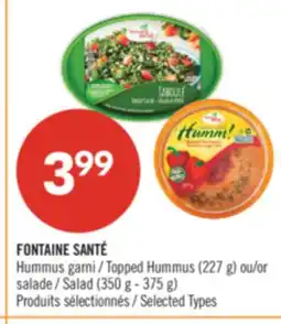 Pharmaprix FONTAINE SANTÉ Topped Hummus (227 g) or Salad (350 g - 375 g) offer