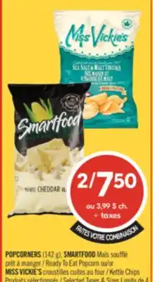 Pharmaprix POPCORNERS (142 g), SMARTFOOD Ready To Eat Popcorn or MISS VICKIE'S Kettle Chips offer