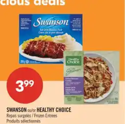 Pharmaprix SWANSON or HEALTHY CHOICE Frozen Entrees offer