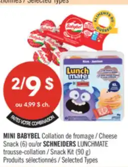 Pharmaprix MINI BABYBEL Collation Cheese Snack (6) or SCHNEIDERS LUNCHMATE Snack Kit (90 g) offer