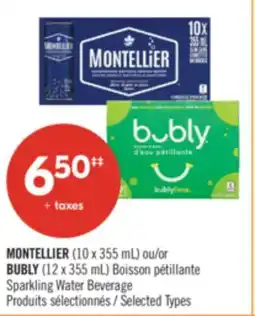 Pharmaprix MONTELLIER (10 x 355 mL) or BUBLY (12 x 355 mL) Sparkling Water Beverage offer