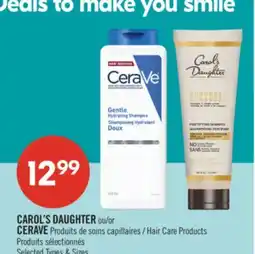 Pharmaprix CAROL'S DAUGHTER or CERAVE Hair care Products offer