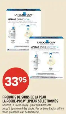 Pharmaprix LA ROCHE-POSAY LIPIKAR SÉLECTIONNÉS Selected La Roche-Posay Lipikar Skin Care Sets offer