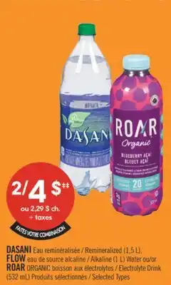 Pharmaprix DASANI Remineralized (1,5 L), FLOW Alkaline (1 L) Water or ROAR ORGANIC Electrolyte Drink (532 mL) offer