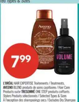 Pharmaprix L'ORÉAL HAIR EXPERTISE Treatments, AVEENO BLEND Hair Care Products or TRESÉMMÉ ONE STEP offer