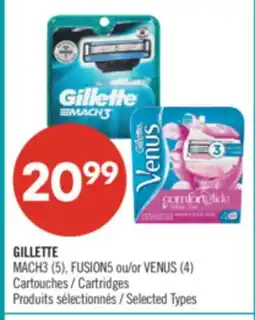 Pharmaprix GILLETTE MACH3 (5), FUSION5 or VENUS (4) Cartridges offer