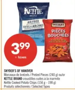 Pharmaprix SNYDER'S OF HANOVER Pretzel Pieces (240 g) or Kettle Cooked Potato Chips (156 g - 198 g) offer