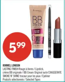 Pharmaprix RIMMEL LONDON LASTING FINISH Lipstick, BB Cream Original or EXAGGERATE SMOKE N' SHINE Eyeliner offer