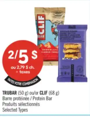 Pharmaprix TRUBAR (50 g) or CLIF (68 g) Protein Bar offer