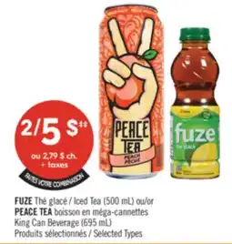 Pharmaprix FUZE Iced Tea (500 mL) or PEACE TEA King Can Beverage (695 mL) offer