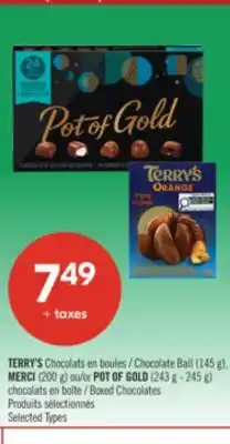 Pharmaprix TERRY'S Chocolate Ball (145 g), MERCI (200 g) or POT OF GOLD (243 g - 245 g) Boxed Chocolates offer