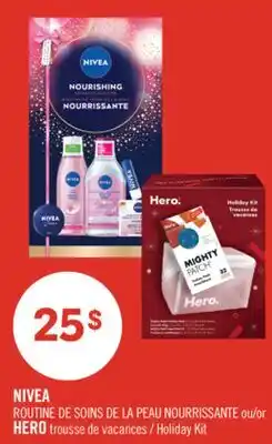 Pharmaprix NIVEA ROUTINE DE SOINS DE LA PEAU NOURRISSANTE or HERO Holiday Kit offer