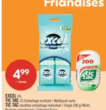 Pharmaprix EXCEL (4), TIC TAC (3 Multipack or TIC TAC Single (98 g) Mints offer