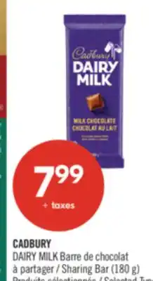 Pharmaprix CADBURY DAIRY MILK Sharing Bar offer