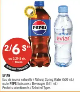 Pharmaprix EVIAN Natural Spring Water (500 mL) or PEPSI Beverages (591 mL) offer