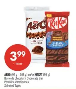 Pharmaprix AERO (97 g – 105 g) or KITKAT (99 g) Chocolate Bar offer
