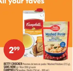 Pharmaprix BETTY CROCKER Mashed Potatoes (215g), NO NAME Rice (900 g) or CAMPBELL'S Broth (250 mL-900 mL) offer