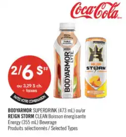 Pharmaprix FAITES VOTRE COMBINAISON BODYARMOR SUPERDRINK (473 mL) or REIGN STORM CLEAN Energy (355 mL) Beverage offer