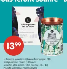 Pharmaprix L. Tampons Chlorine Free Tampons (30), Liners (100) or Ultra Thin Pads (36 - 42) offer