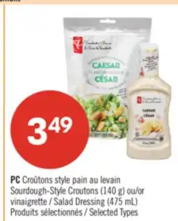 Pharmaprix PC Sourdough-Style Croutons (140 g) or Salad Dressing (475 mL) offer