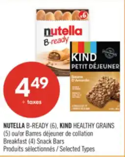 Pharmaprix NUTELLA B-READY (6), KIND HEALTHY GRAINS (5) or Breakfast (4) Snack Bars offer