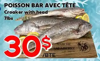 Marche Salaberry POISSON BAR AVEC TÊTE offer
