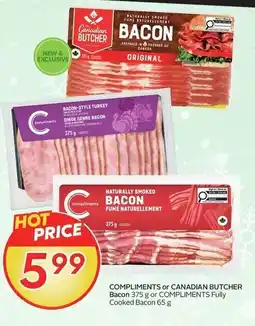 Sobeys Compliments or canadian butcher bacon or compliments fully cooked bacon offer