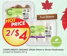 Sobeys Compliments organic whole white or brown mushrooms product of ontario offer