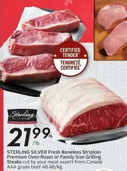 Sobeys STERLING SILVER Fresh Boneless Striploin Premium Oven Roast or Family Size Grilling Steaks offer