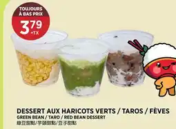 Kim Phat GREEN BEAN / TARO / RED BEAN DESSERT offer