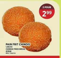 Kim Phat CHINESE FRIED BREAD offer