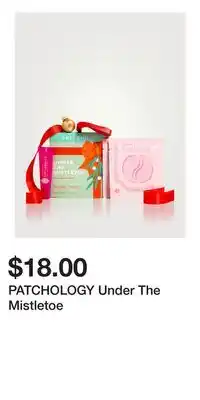 Holt Renfrew PATCHOLOGY Under The Mistletoe offer